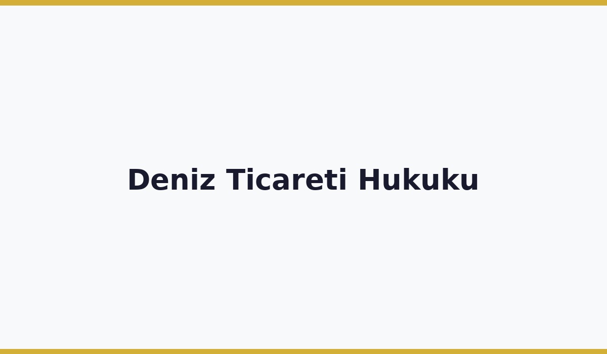 Deniz Ticareti Hukuku