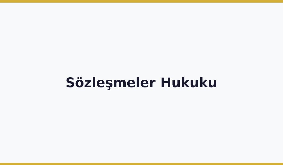 Sözleşmeler Hukuku
